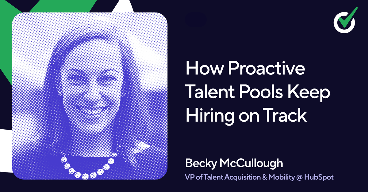 Episode 35 - How Proactive Talent Pools Keep Hiring on Track