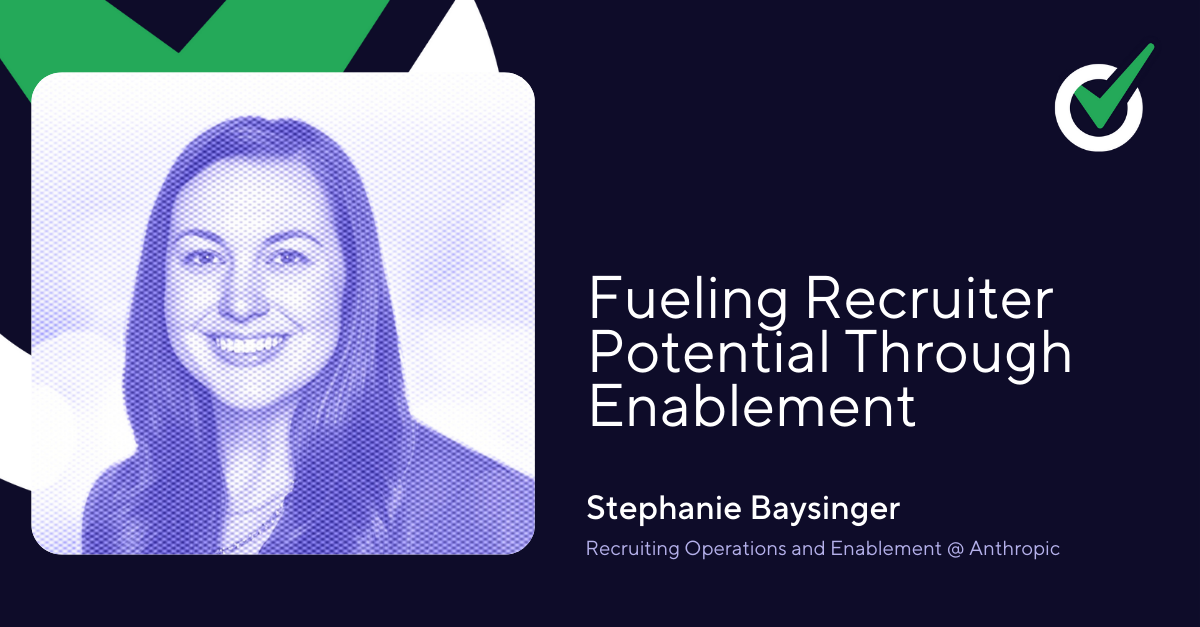 Fueling Recruiter Potential Through Enablement